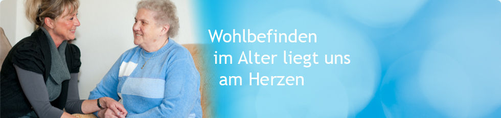 Wohlbefinden im Alter liegt uns am Herzen